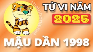 Tử Vi Tuổi Mậu Dần 1998 Năm 2025  Nam Mạng [upl. by Niajneb]