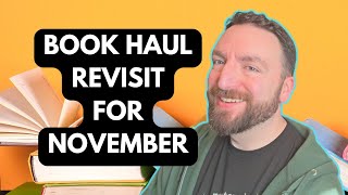 Book Haul Revisit for November 2024 [upl. by Einhapets]