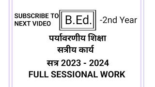 satriya karya diary bed 2nd year  sessional work  पर्यावरणीय शिक्षा  bed 2nd year internship [upl. by Ettenyar778]