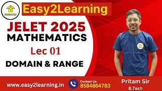 JELET 20252026 Mathematics  Lec 01 Domain amp Range  By Pritam SirEasy2Learning [upl. by Cromwell]