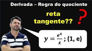 Derivada Regra do Quociente  Como encontrar a equação da reta tangente no ponto 1e [upl. by Nnaaras]