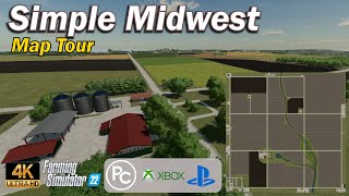 Simple Midwest  Map Tour  Farming Simulator 22 [upl. by Eikcir]