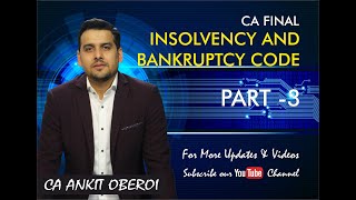 Insolvency and Bankruptcy Code3CA FinalAmended [upl. by Gerhard]