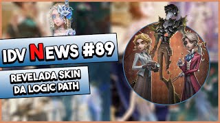 VOTAÇÃO BEST PERORMANCE NOVA SKIN DE LOGIC PATH E MAIS Identity V News 89 Identity V [upl. by Stan475]