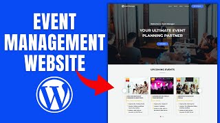 How to Create an Event Management Website with WordPress for FREE [upl. by Nossyla]