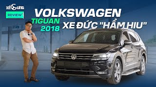 Volkswagen Tiguan 2018 Món hời đến từ Đức hay xe bình dân quotngáo giáquot [upl. by Mariquilla620]