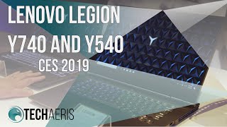 CES 2019 Lenovo Legion Y740 and Y540 Gaming Laptops [upl. by Adnim]