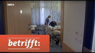 Pflege am Limit  Patienten in Gefahr  SWR betrifft [upl. by Durwyn]