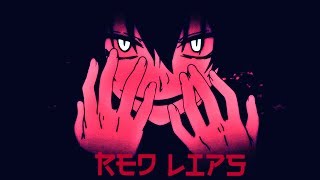 AMV • Red Lips [upl. by Araed]