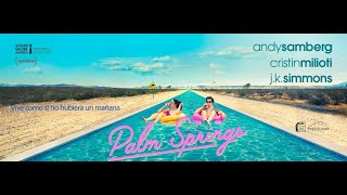 Palm Springs Trailer oficial España VOSE [upl. by Seka420]