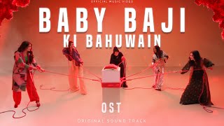 Baby Baji Ki Bahuwain  Music Video  Asim Azhar  Shazia Manzoor  Maanu  Pakistani Drama OST [upl. by Riocard]