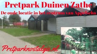 Duinen Zathe Appelscha  De oude locatie van het pretpark [upl. by Asihtal579]