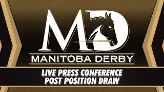 Manitoba Derby Press Conference amp Live Post Position Draw [upl. by Starlene347]