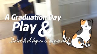 Tiny Graduates Big Dreams Magical Preschool Graduation Special Play Directed by a 6YearOld 🎓 [upl. by Ayekel]