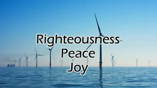 Righteousness Peace Joy with lyrics Ron Kenoly [upl. by Eltsyrhc]