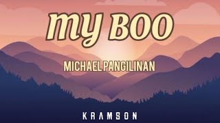 My boo Cover by Michael Pangilinan  Lyrics [upl. by Ybrad]