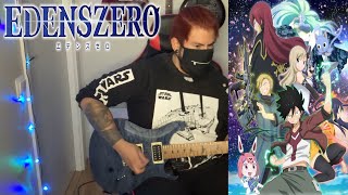 EDENS ZERO Opening  Eden Through the Rough  Takanori Nishikawa  Limi Xandér Guitar Cover [upl. by Telimay503]