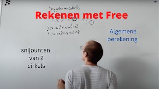 Meetkunde met Free 135  Snijpunten van cirkels [upl. by Pozzy729]