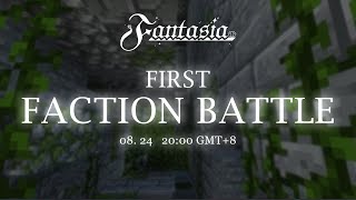 【MINECRAFT】FANTASIA FIRST EVENT FACTION BATTLE [upl. by Lenka355]