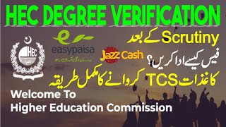 How to Pay HEC Fee through Jazz Cash Easypaisa  Send Document through TCS amp Submit Application [upl. by Yclehc]