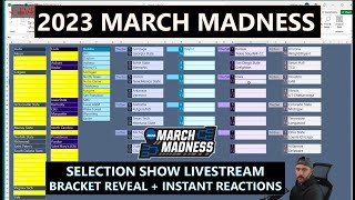 2023 NCAA March Madness Selection Sunday  Bracket Reveal  Live Reaction amp Analysis Stream [upl. by Annovaj598]