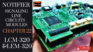 Chapter 22  SLC Modules LCM320 amp LEM320 NOTIFIER [upl. by Hepsiba589]