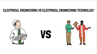 Electrical Engineering vs Electrical Engineering Technology  EE vs EET Degree [upl. by O'Dell408]