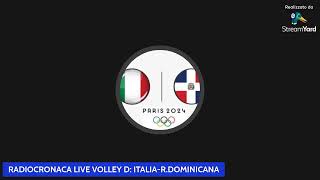 ITALIAREPUBBLICA DOMINICANA TORNEO OLIMPICO DI VOLLEY FEMMINILE PARIGI 2024 GIORNATA 1 GRUPPO C [upl. by Anoel190]