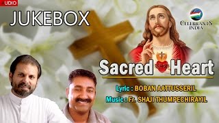 Malayalam Christian Devotional Songs of Sacred Heart  Fr Shaji Thumpechirayil  Boban Aattusseril [upl. by Brittni495]