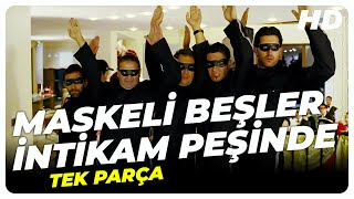 Maskeli Beşler İntikam Peşinde  Türk Komedi Filmi Tek Parça HD [upl. by Attwood]