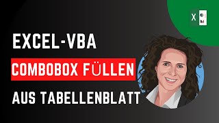 Excel VBA Combobox füllen aus Tabellenblatt [upl. by Kazue90]