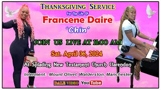 Francene Daire Chin Thanksgiving Live   Spalding New Testament Church 11am April 6 2024 [upl. by Anilah]