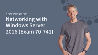 Networking with Windows Server 2016 Exam 70741 [upl. by Nowtna280]