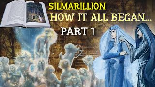 The Silmarillion in plain language The events of the book A retelling Part 1 [upl. by Aitnuahs]