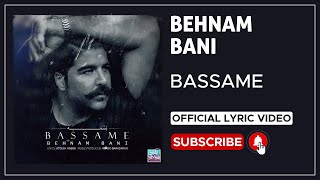 Behnam Bani  Bassame I Lyrics Video  بهنام بانی  بسمه [upl. by Erleena]