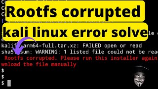 How to fix Rootfs Corrupted error in Kali Linux nethunter  Rootfs Corrupted On Termux [upl. by French]