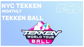 NYC Tekken Monthly 52  Tekken Ball [upl. by Elletnwahs44]