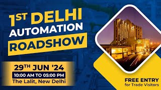 1st Delhi Automation Roadshow 2024 Preview of Automation Expo 2024 [upl. by Ymor]