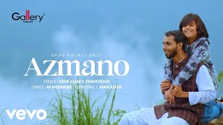 Zifran Nizam  Ashik Azaan  Azmano  Official Music Video [upl. by Lucey]