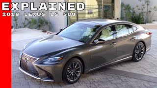 2018 Lexus LS 500 Explained [upl. by Gottwald]