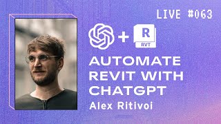 Automating Revit using ChatGPT with Alex Ritivoi  BIM Pure Live 063 [upl. by Ttennaej138]