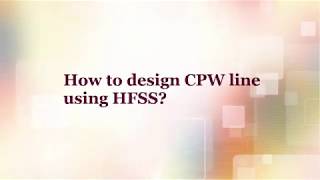 Design of 50 Ω CPW line Coplanar waveguide line using HFSS and exciting waveport [upl. by Nahtal513]