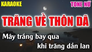 Trăng Về Thôn Dã Karaoke Tone Nữ  Cha cha cha  Lâm Organ [upl. by Pinzler737]