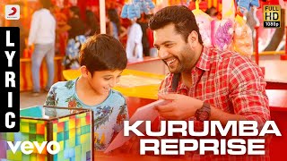 Tik Tik Tik  Kurumba Reprise Lyric  Jayam Ravi Nivetha Pethuraj  DImman [upl. by Nivrae]