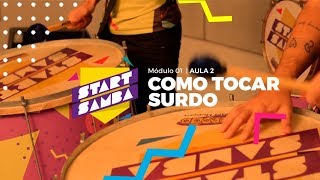 Como tocar Surdo modulo 1  Aula 02 [upl. by Oriaj116]