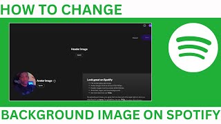 How to Change Spotify Profile Background image [upl. by Goltz]