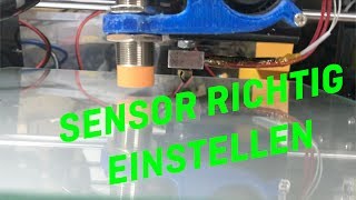 Anet A8  3D Drucker  Sensor richtig einstellen [upl. by Ynos]