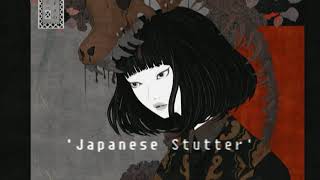 Japanese Stutter  Suave Lee Original Creator OUT NOW ON SPOTIFY ETC [upl. by Aziar]