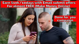 Earn 10k10days with email submit offers For almost FREE Make Money Online [upl. by Pooley794]