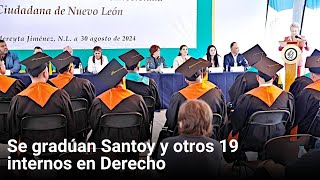 Diego Santoy y otros 19 internos se gradúan en Derecho  Monterrey [upl. by Reh]